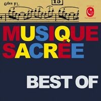 Best of Musique Sacrée