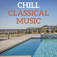 Chill Classical Music