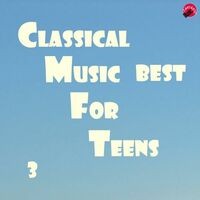 Classical Music Best For Teens 3