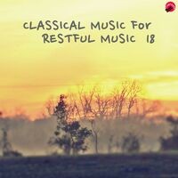 Classical music for Restful music 18