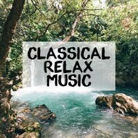 Classical Relax Music