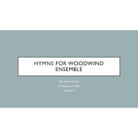 Hymms for Woodwind Ensemble in C Sharp (Vol. 2)