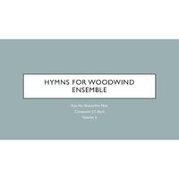 Hymms for Woodwind Ensemble in C (Vol. 3)