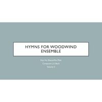 Hymms for Woodwind Ensemble in C (vol. 5)