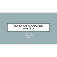 Hymns for Woodwind Ensemble in A Flat (Vol. 1)