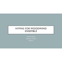 Hymns for Woodwind Ensemble in B (Vol. 1)