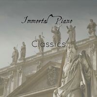 Immortal Piano Classics