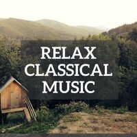 Relax Classical Music