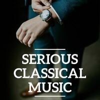 Serious Classical Music