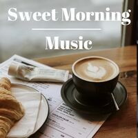 Sweet Morning Music