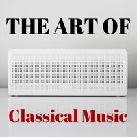 The Art of Classical Music