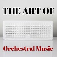 The Art of Orchestral Music