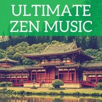 Ultimate Zen Music