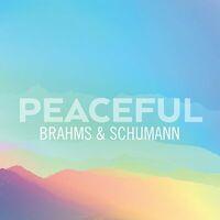 Peaceful Brahms & Schumann