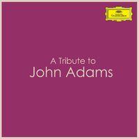 A Tribute to John Adams