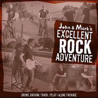 John and Mark's Excellent Rock Adventure - Drums Play-along package
