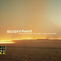 Turnage / Scofield: Scorched