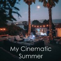 My Cinematic Summer
