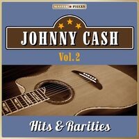 Masterpieces Presents Johnny Cash: Hits & Rarities Vol. 2