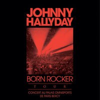 Born Rocker Tour (Concert au Palais Omnisports de Paris Bercy) (Live)