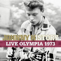 Johnny History - Live Olympia 1973