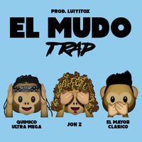 El Mudo (Trap Version)