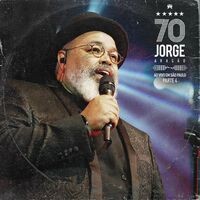 Jorge 70: Ao Vivo em São Paulo, Pt. 4