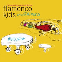 Multiplicar: Flamenco Kids en el Jalintro (Alegrías) [feat. Rosalía] - Single