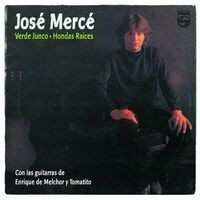 José Merce / Verde Junco / Hondas Raices