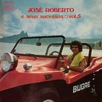 José Roberto e Seus Sucessos, Vol. 5