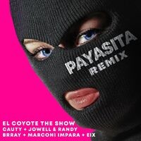 Payasita (Remix) [feat. Brray, Eix, Marconi Impara]