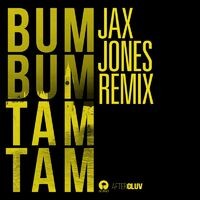 Bum Bum Tam Tam (Jax Jones Remix)