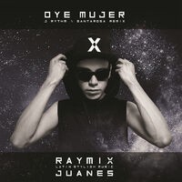 Oye Mujer (J Rythm & Santarosa Remix)