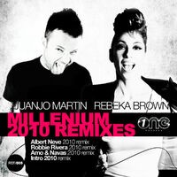 Millennium 2010 Remixes [Feat. Rebeka Brown]