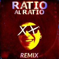 Ratio Al Ratio (Remix)