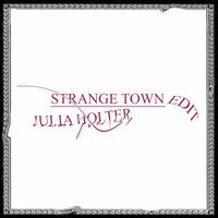 Strange Town (Remixes)