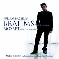 Mozart: Violin Concerto No. 3 - Brahms: Violin Concerto