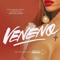 Veneno (Banda Sonora Original de la Serie)