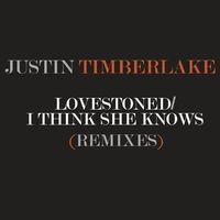 LoveStoned/I Think She Knows Remixes