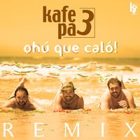 Ohú Que Caló (Remix)