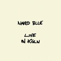 Naked Blue (Live)