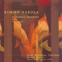 Hakola, K.: Clarinet Quintet / Ioco / Capriole