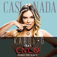 Casi Nada (Nando Pro Remix)