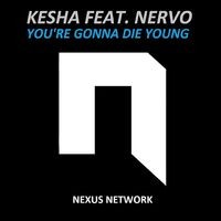 You're Gonna Die Young (IC & Nordh Extended Remix)