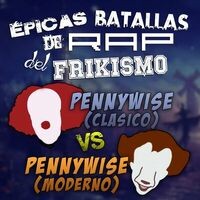 Pennywise (Clásico) vs Pennywise (Moderno) (Épicas Batallas De Rap Del Frikismo)