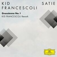 Gnossienne No. 1 (Kid Francescoli Rework FRAGMENTS / Erik Satie)