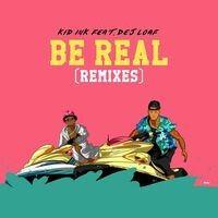 Be Real (Dance Remixes)