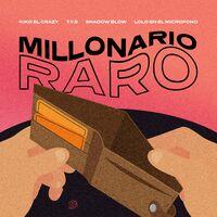Millonario Raro (feat. Lolo en el Microfono)