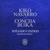 Soñando Contigo (Manoo Remixes)