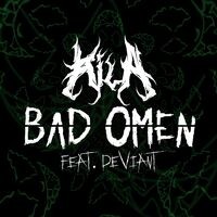 Bad Omen (feat. Deviant)